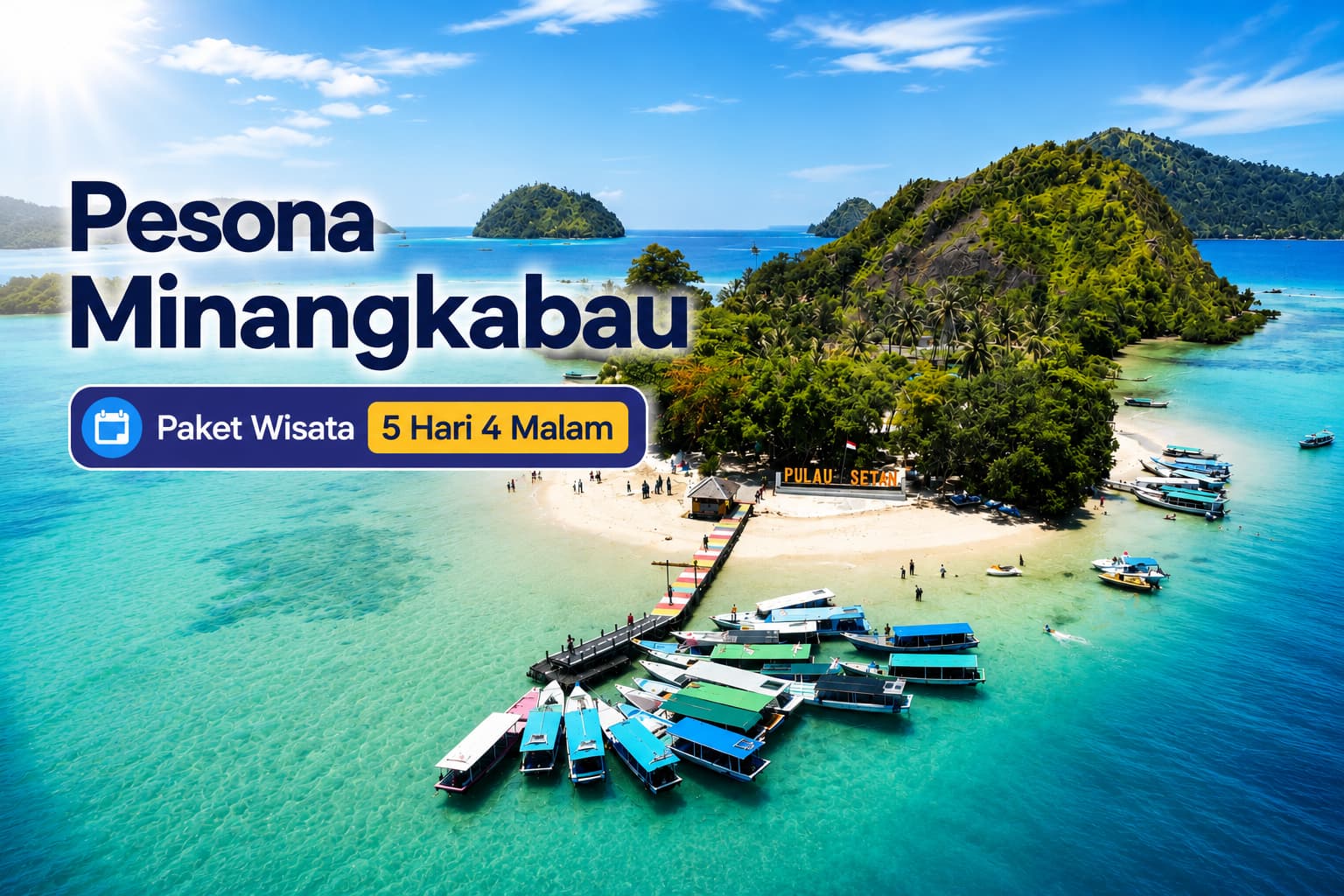 Paket Wisata 5 Hari 4 Malam